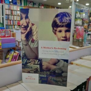 A mother's reckoning