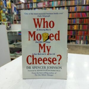 Who moved my Cheese?