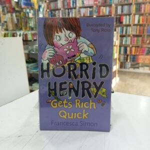 Horrid Henry gets rich quick