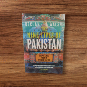The Nine Lives of Pakistan